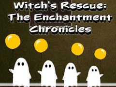Game Witchs Rescue The Enchantment Chronicles