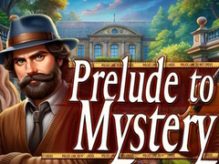 Game Prelude to Mystery