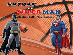 Game Batman vs Superman Basketball Tournament