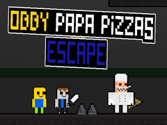 Game Obby Papa Pizzas Escape