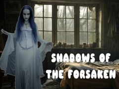 Game Shadows of the Forsaken