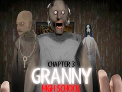 Game Granny Chapter 3 High School