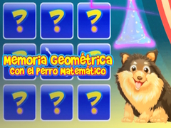 Game Memoria Geometrica Con El Perro Matematico