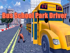 Game Bus School Park Driver
