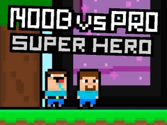 Game Noob vs Pro Super Hero