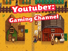 Game Youtuber: Gaming Channel