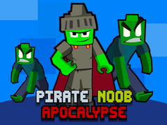 Game Pirate Noob Apocalypse