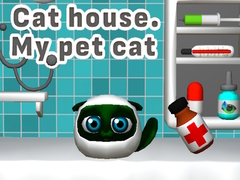 Game Cat House. My Pet Cat