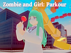 Game Zombie and Girl: Parkour