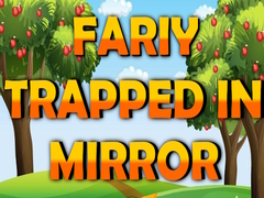 Game Fairy Trapped in Mirror 
