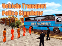 Game Vehicle Transport Police Simulator
