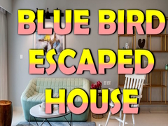 Game Blue Bird Escaped House