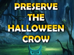 Game Preserve the Halloween Crow