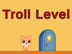 Game Troll Level
