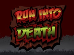 Game Run Into Death