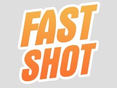 Game Fast Shot