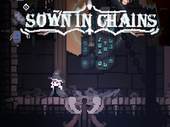 Game Sown In Chains