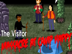 Game The Visitor: Massacre at Camp Happy