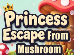 Game Princess Escape from Mushroom House