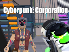 Game Cyberpunk: Corporation