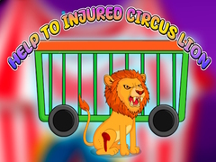 Game Help to Injured Circus Lion