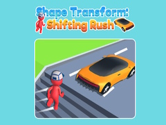 Game Shape Transform: Shifting Rush 