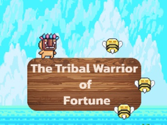 Game The Tribal Warrior Of Fortune