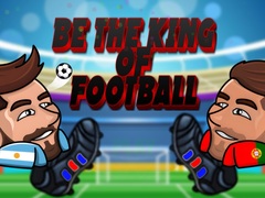 Game Be The King Of Football