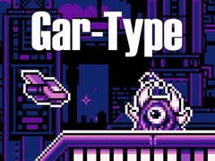 Game Gar-Type