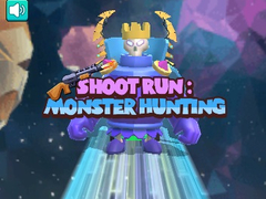 Game Shoot Run Monster Hunting