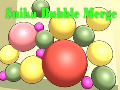 Game Suika Bubble Merge