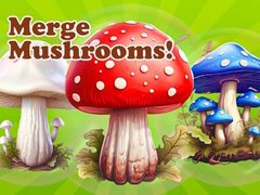 Game Merge Mushrooms!