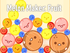 Game Melon Maker: Fruit