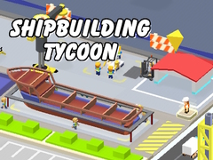 Game Shipbuilding tycoon