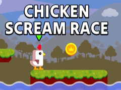 Game Chicken Scream Race