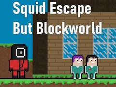 Game Squid Escape But Blockworld