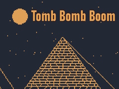 Game Tomb Bomb Boom