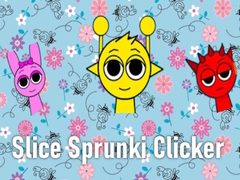 Game Slice Sprunki Clicker