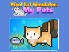 Game Pixel Cat Simulator: My Pets