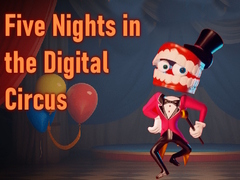 Game Five Nights in the Digital Circus