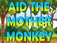 Game Aid The Mother Monkey