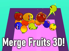 Game Merge Fruits 3D!