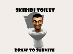 Game Skibidi Toilet Draw To Survive
