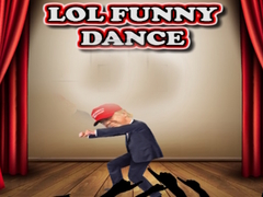 Game LOL Funny Dance