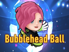 Game Bubblehead Ball