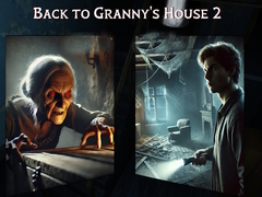 Game Back to Granny's House 2