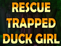 Game Rescue Trapped Duck Girl