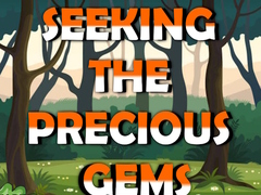 Game Seeking The Precious