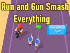 Game Run and Gun Smash Everything