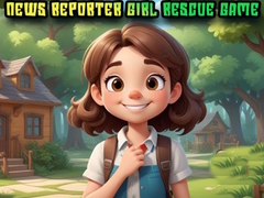 Game News Reporter Girl Rescue Game